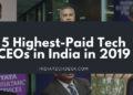 Highest-Paid Tech CEOs in India