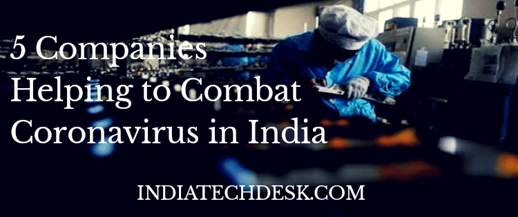 Coronavirus in India : Top 5 Corporate Brands Helping the Nation
