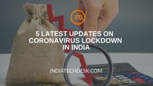 coronavirus Lockdown India Update