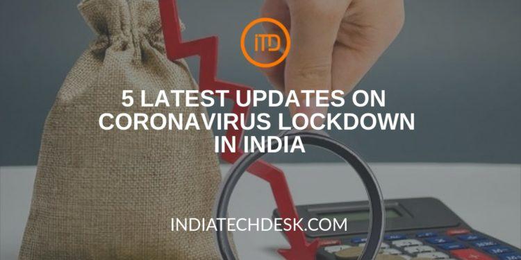 coronavirus Lockdown India Update
